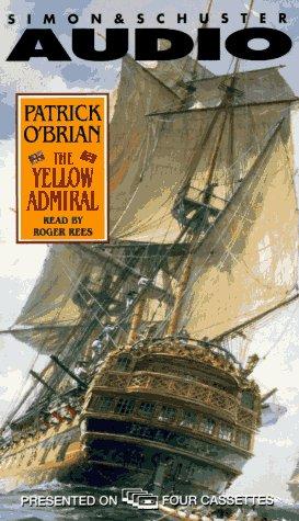 Patrick O'Brian: The YELLOW ADMIRAL CASSETTE (AudiobookFormat, Audioworks)