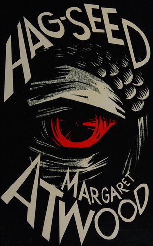 Margaret Atwood: Hag-seed (2017, Charnwood)