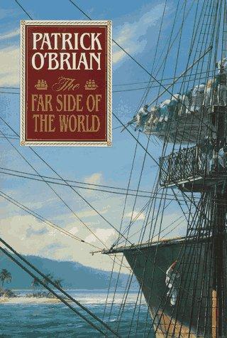 Patrick O'Brian: The Far Side of the World (Aubrey Maturin Series) (W. W. Norton & Company, W.W. Norton)