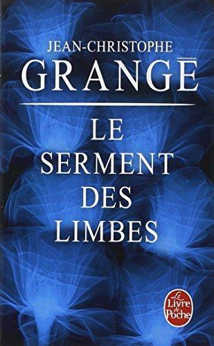 Jean-Christophe Grangé: Le serment des limbes (French language)