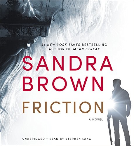 Sandra Brown: Friction (AudiobookFormat, Grand Central Publishing)