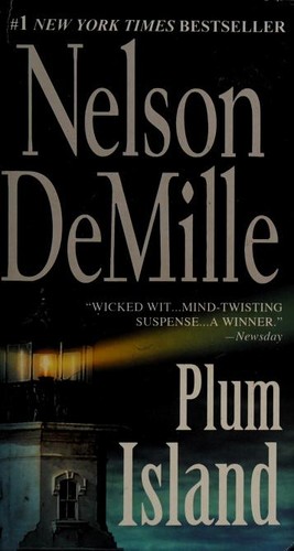 Nelson DeMille: Plum Island (2013, Grand Central Publishing)