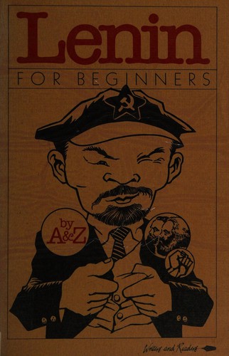 Richard Appignanesi: Lenin for beginners (1982, Writers and Readers, Writers' & Readers' Publishing Co-op.)