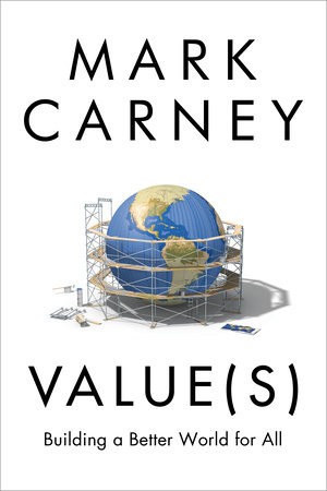 Mark Carney: Value(s) (Hardcover, 2021, Signal)