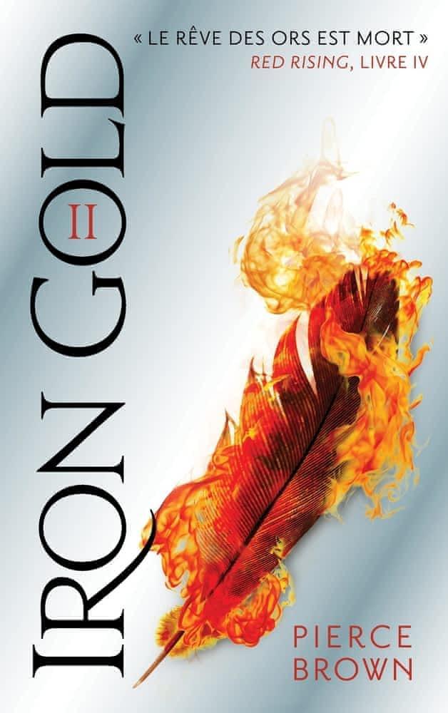 Pierce Brown: Iron gold 2 (French language, 2018)