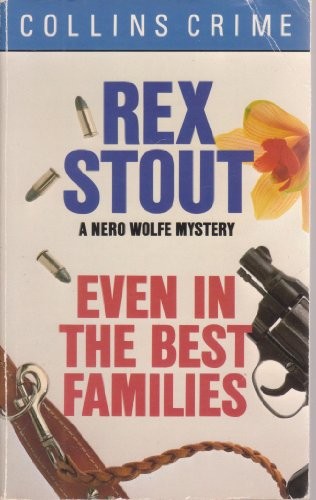 Rex Stout: In the Best Families (Paperback, Fontana Press, HarperCollins Publishers)