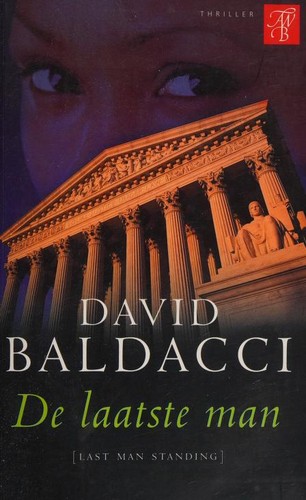 David Baldacci, Ron McLarty, Jason Culp: De laatste man (Dutch language, 2006, A. W. Bruna Uitgevers)