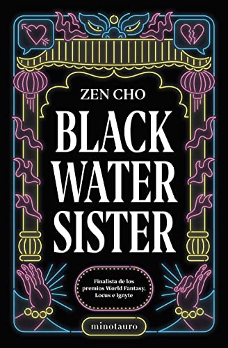 Zen Cho, Víctor Ruiz Aldana: Black Water Sister (Paperback, Minotauro)