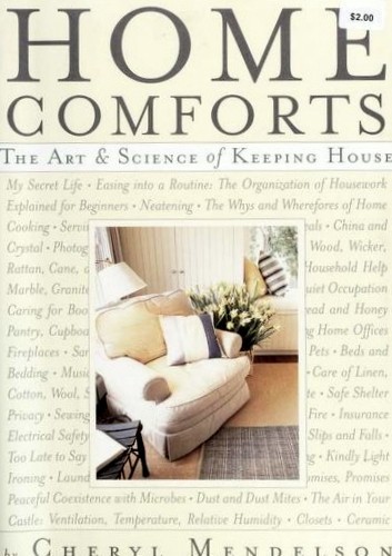 Cheryl Mendelson: Home Comforts (Hardcover, 1999, Scribner, Orion Publishing Group, Limited)