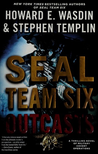 Stephen Templin: SEAL Team Six outcasts (2012, Gallery Books)