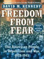 David M. Kennedy: Freedom from Fear : The American People in Depression and War, 1929-1945 (1999, Oxford University Press)