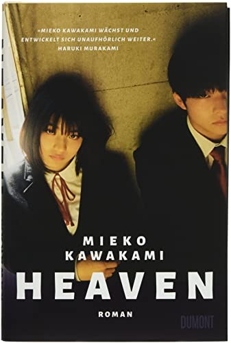 Mieko Kawakami: Heaven (Hardcover, DuMont Buchverlag GmbH)