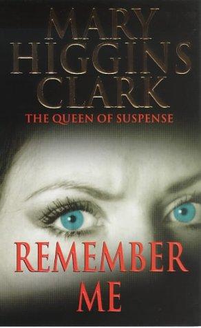 Mary Higgins Clark: Remember Me (Paperback, 1998, Pocket Books)