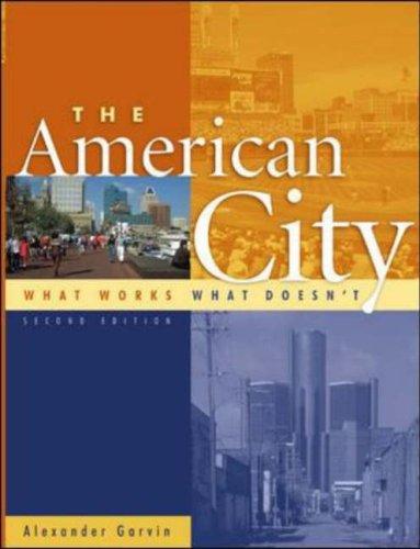 Alexander Garvin: The American City  (2002, McGraw-Hill Professional)