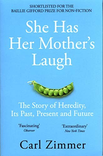 Carl Zimmer: She Has Her Mother's Laugh (Paperback, Picador)