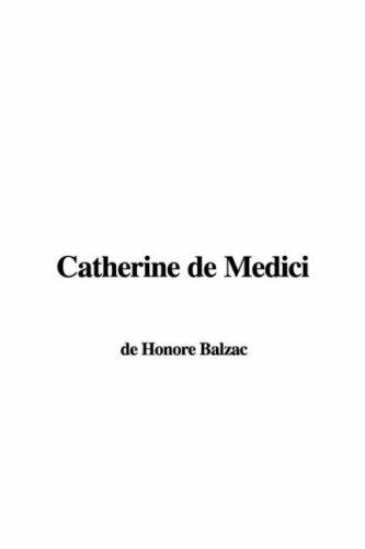 Catherine De Medici (Hardcover, 2003, IndyPublish.com)