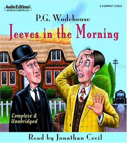 P. G. Wodehouse: Jeeves in the Morning (AudiobookFormat, The Audio Partners)