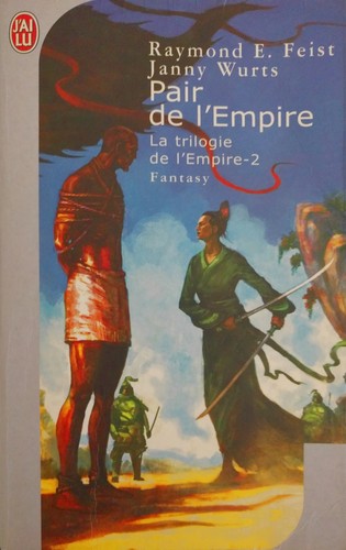 Janny Wurts, Raymond E. Feist: Pair de l'Empire (Paperback, French language, 2007, J'ai lu)