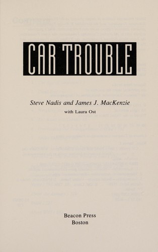 Steven J. Nadis: Car trouble (1993, Beacon Press)