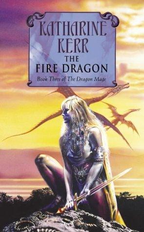 Katharine Kerr: The Fire Dragon (Dragon Mage) (2001, Voyager)