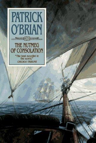 Patrick O'Brian: The nutmeg of consolation (1991, Norton, W.W. Norton)