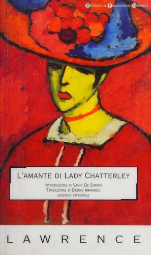 David Herbert Lawrence: L'amante di Lady Chatterley (Italian language, 2006, Classici Ben)