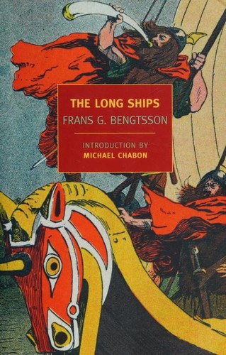 Frans Gunnar Bengtsson: The Long Ships (Paperback, 2010, New York Review Books)