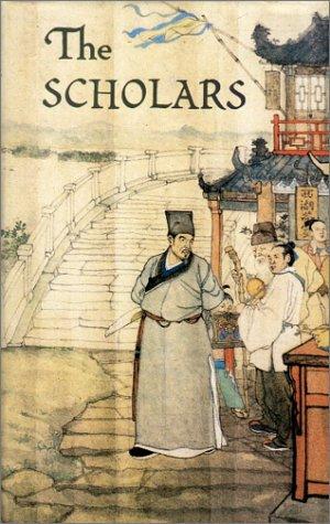 Wu Ching-Tzu: The Scholars (Hardcover, 2000, Foreign Languages Press)