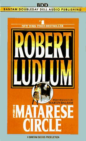 Robert Ludlum: The Matarese Circle (AudiobookFormat, 1997, Random House Audio)