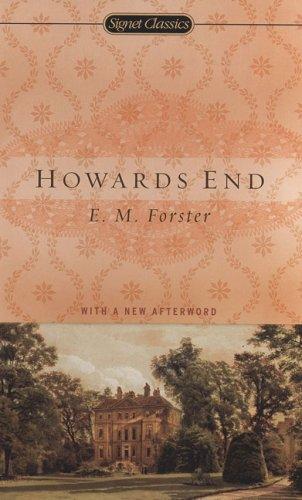 E. M. Forster: Howards End (2007, Signet Classics)