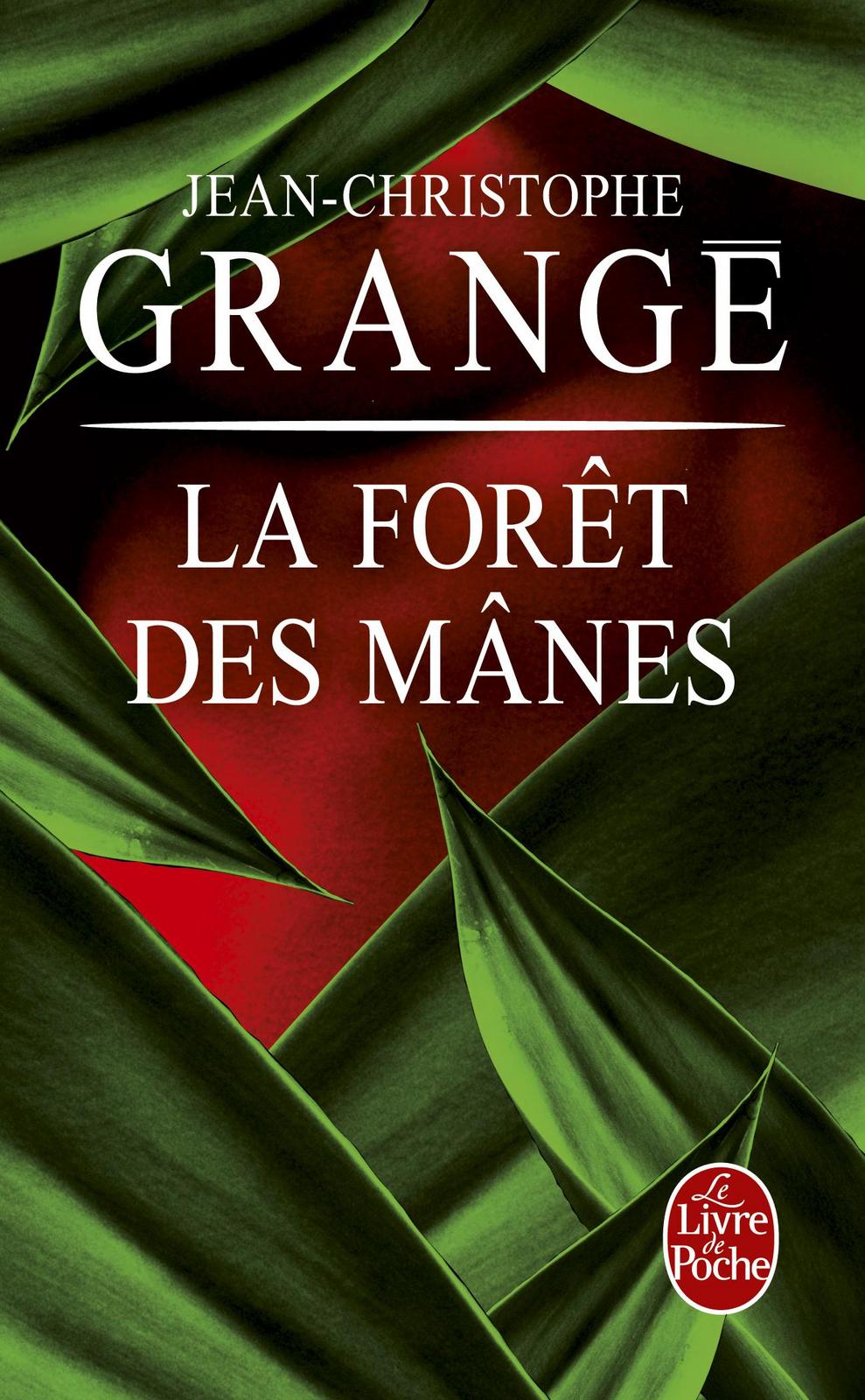 Jean-Christophe Grangé: La forêt des Mânes (French language, 2011)