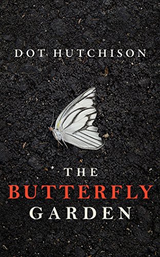 Lauren Ezzo, Mel Foster, Dot Hutchison: The Butterfly Garden (AudiobookFormat, Brilliance Audio)