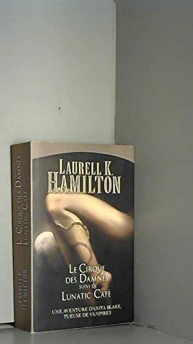 Laurell K. Hamilton: Le cirque des damnés (French language)