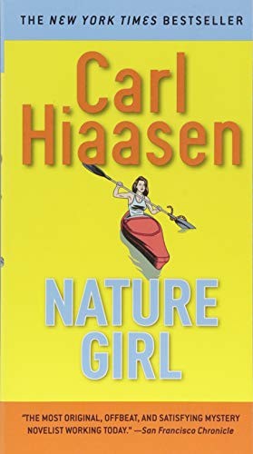 Carl Hiaasen: Nature Girl (Paperback, 2018, Grand Central Publishing)