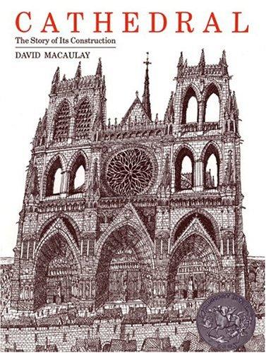 David Macaulay: Cathedral (1981, Houghton Mifflin/Walter Lorraine Books)