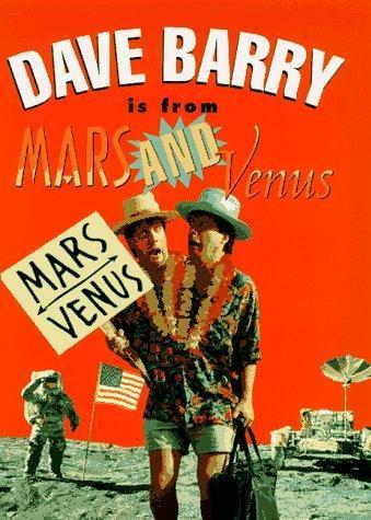 Dave Barry: Dave Barry is from Mars and Venus (1997)