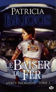 Patricia Briggs: Mercy Thompson Tome 3 (French language)