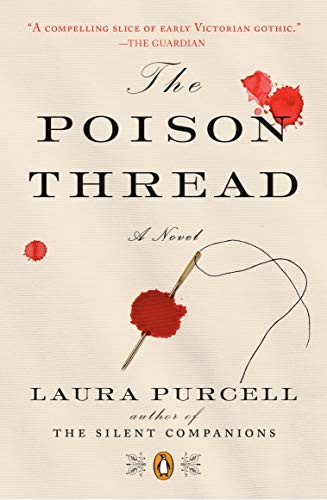 Laura Purcell: The Poison Thread (Paperback, 2019, Penguin Books)