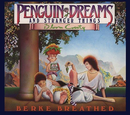 Berkeley Breathed: Penguin Dreams and Stranger Things (1985)