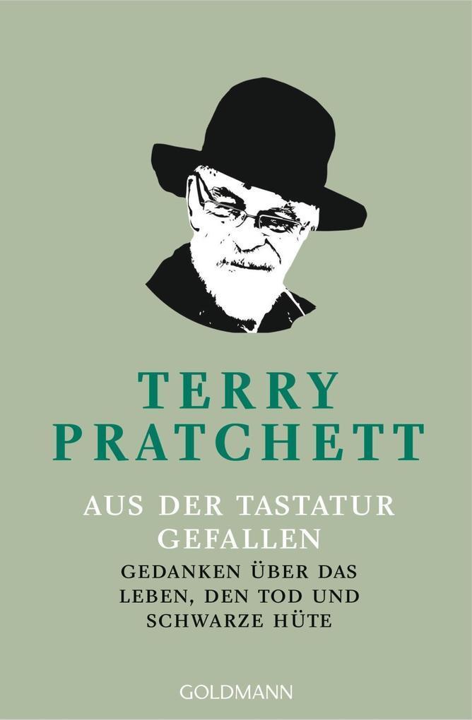 Terry Pratchett: Aus der Tastatur gefallen (German language, 2019, Goldmann)