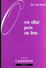 Zora Neale Hurston, Elvira Souto: O seu olhar posto en deus (Paperback, Edicións Laiovento, S.L.)