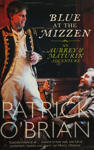 Patrick O'Brian: Blue at the Mizzen (2008, HarperCollins Publishers Limited)