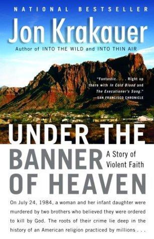 Jon Krakauer: Under the Banner of Heaven (2004)