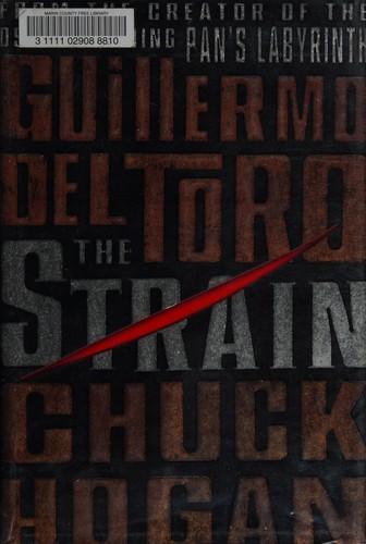 Guillermo del Toro, Chuck Hogan: The strain (2009)