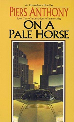 Piers Anthony: On a Pale Horse (Incarnations of Immortality, #1) (1986)