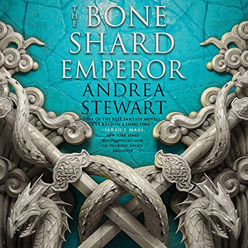 Andrea Stewart, Emily Woo Zeller, Feodor Chin, Natalie Naudus: The Bone Shard Emperor (AudiobookFormat, 2021, Orbit)