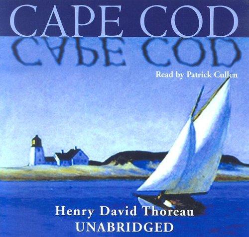 Henry David Thoreau: Cape Cod (AudiobookFormat, 2007, Blackstone Audio Inc.)