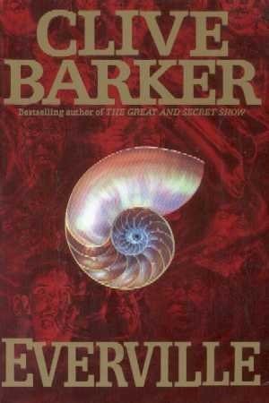 Clive Barker: Everville (Hardcover, 1994, HarperCollins Publishers)