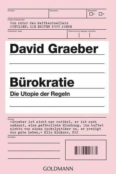 David Graeber: Bürokratie (German language, 2017, Goldmann)