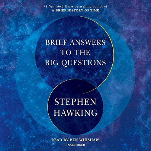 Stephen Hawking: Brief Answers to the Big Questions (AudiobookFormat, 2018, Random House Audio)